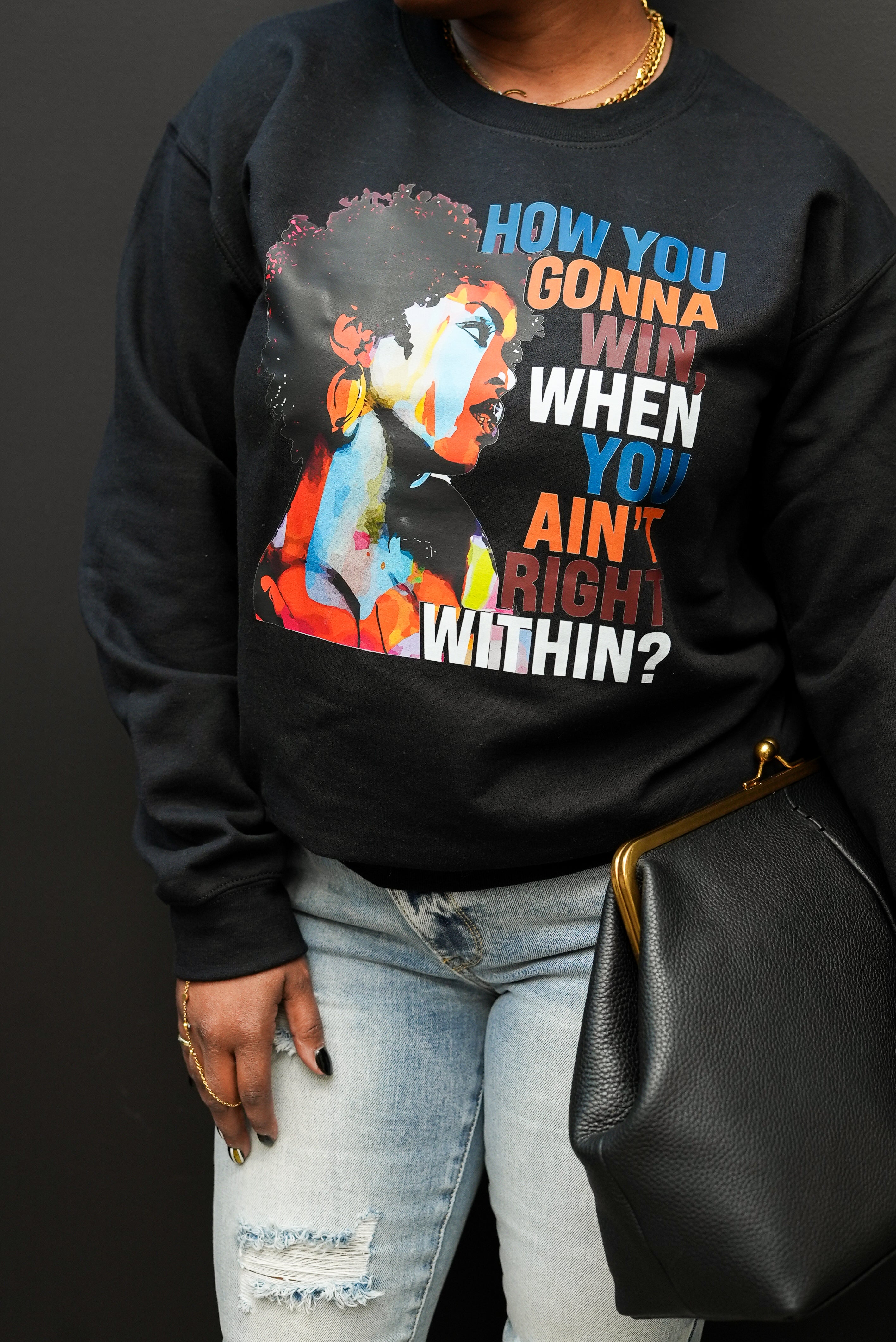 How You Gonna Win Sweatshirt