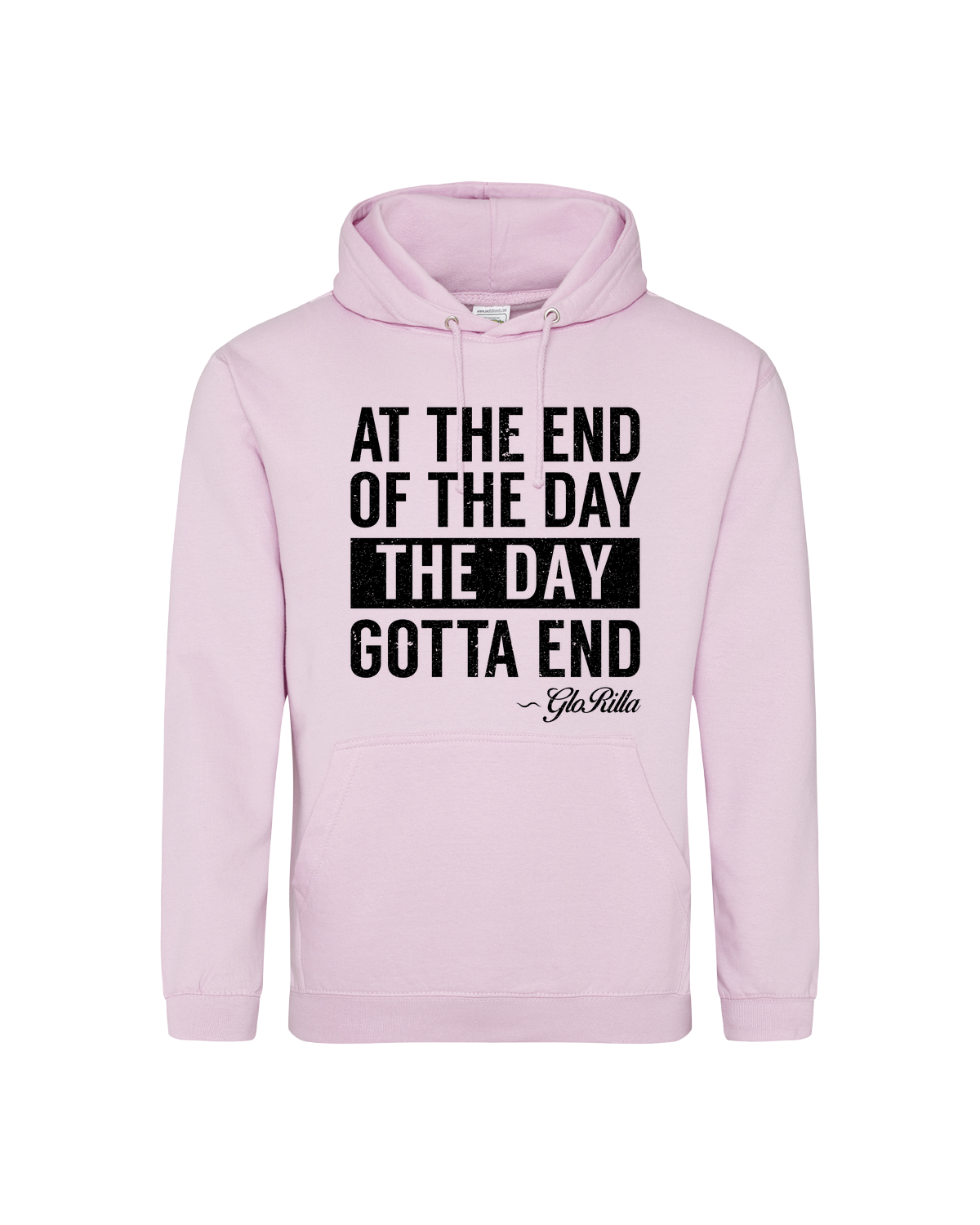 At the end of the day hoodie